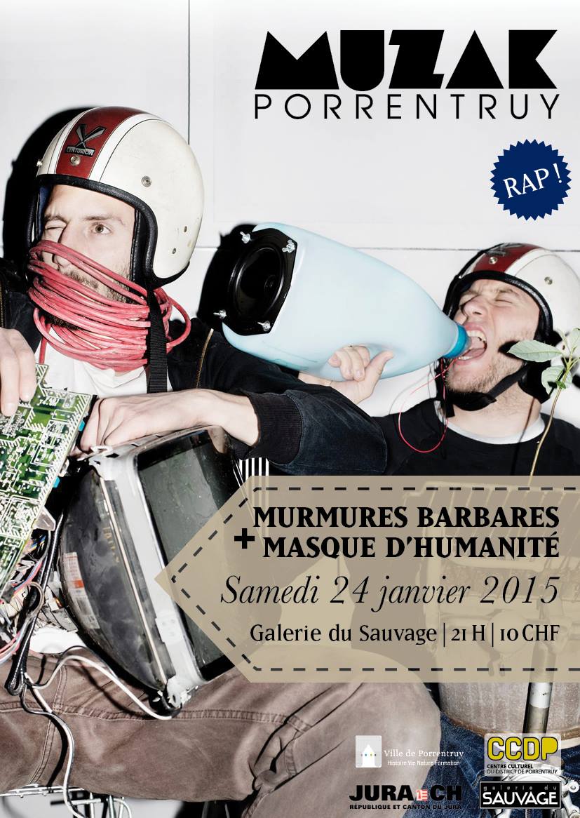 muzak murmures barbares + masque d'humanité 24.01.2015
