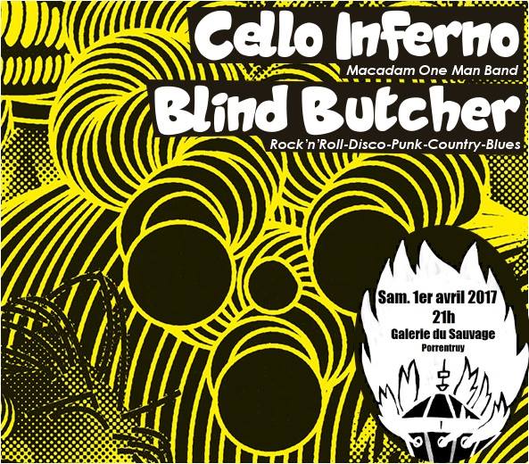 MUZAK Porrentruy présente : Blind Butcher + Cello Inferno le samedi 1 avril 2017 à 21:00